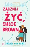 Siostry Brown T.1 Zacznij żyć, Chloe Brown