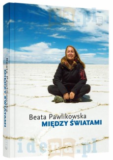 Między Światami Beata Pawlikowska