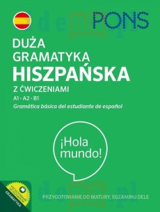 Duża gramatyka hiszpańska z ćwiczeniami A1-B1