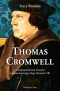 Thomas Cromwell. Nieopowiedziana historia...