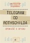 Telegram od Rothschilda. Opowieść o spisku