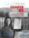Gdańsk \'45. Działania zbrojne