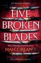 Five Broken Blades T.1 Pięć pękniętych ostrzy