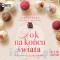 Saga czekoladowa T.1 Rok na końcu świata audiobook